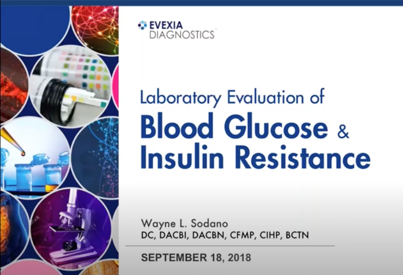 Laboratory Evaluation of Blood Glucose and Insulin Resistance